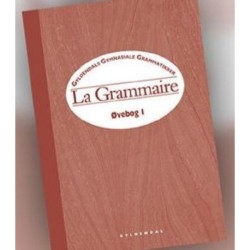 La Grammaire: Øvebog 1