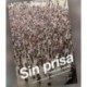 Sin prisa: pero sin pausa