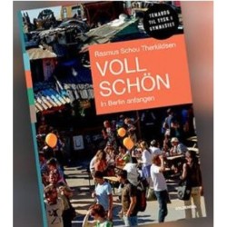 Voll schön: In Berlin anfangen