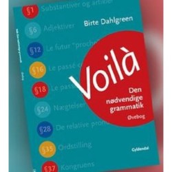 Voilà: Den nødvendige grammatik. Øvebog