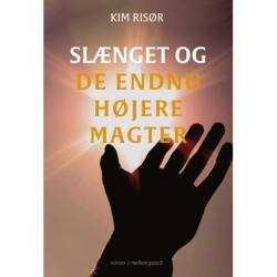 Slænget og de endnu højere magter