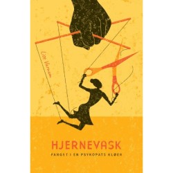 Hjernevask: Fanget i en psykopats kløer
