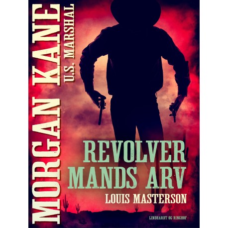 Revolvermands arv