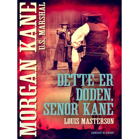 Dette er døden, Senor Kane