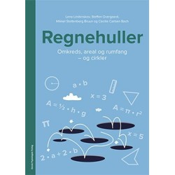 Regnehuller - Omkreds, areal og rumfang - og cirkler: Elevhæfte * PAKKE MED 5 STK: *