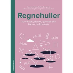 Regnehuller - Koordinatsystemet, geometriske figurer og flytninger: Elevhæfte * PAKKE MED 5 STK: *