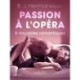 Passion à l'opéra - 8 nouvelles romantiques