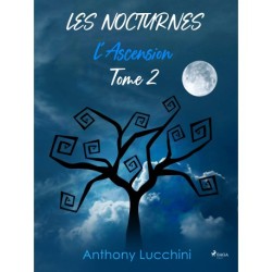 Les Nocturnes - Tome 2 : L'Ascension