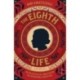 The Eighth Life (for Brilka)