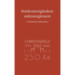 Brødremenighedens ordensreglement anno 1780