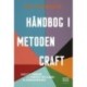 Håndbog i metoden CRAFT: Hjælp til pårørende til mennesker med alkohol- og misbrugsproblemer