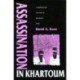 Assassination in Khartoum: An Institute for the Study of Diplomacy Book