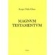 Magnvm Testamentvm