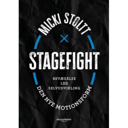 Stagefight: Den nye motionsform