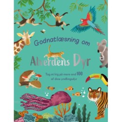 Godnatlæsning om alverdens dyr: Tag et kig på mere end 100 af dine yndlingsdyr