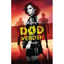 Død verden -4: Forenet