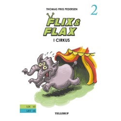 Flix & Flax -2: Flix & Flax i cirkus