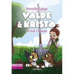 Valde & Krista -2: Et hul i haven