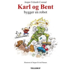 Karl og Bent -4: Karl og Bent bygger en robot