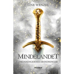 Mindelandet -1: Dronningernes Erindringer