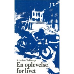 En oplevelse for livet