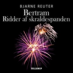 Bertram -3: Ridder af Skraldespanden