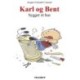Karl og Bent -1: Karl og Bent bygger et hus