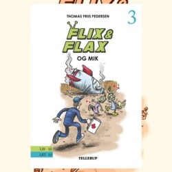 Flix & Flax -3: Flix & Flax og Mik