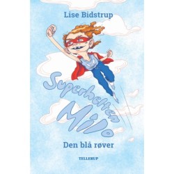 Superhelten Milo -1: Den blå røver (LYT & LÆS)