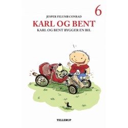 Karl og Bent -6: Karl og Bent bygger en bil (LYT & LÆS)