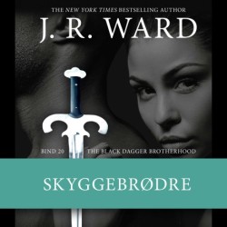 The Black Dagger Brotherhood -20: Skyggebrødre