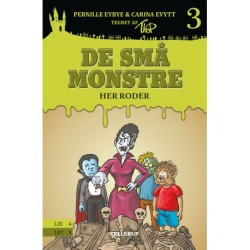 De små monstre -3: Her roder