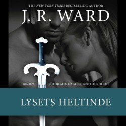 The Black Dagger Brotherhood -9: Lysets heltinde
