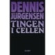 Tingen i cellen