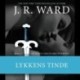 The Black Dagger Brotherhood -15: Lykkens tinde