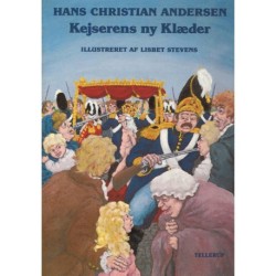 H. C. Andersen: Kejserens ny Klæder