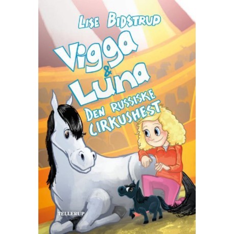 Vigga & Luna -2: Den russiske cirkushest