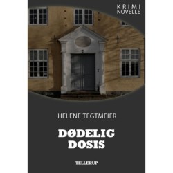 Kriminovelle - Dødelig dosis