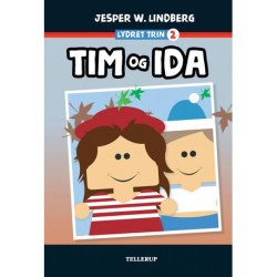 Lydret (trin 2): Tim og Ida