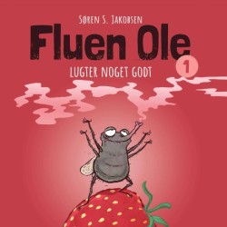 Fluen Ole -1: Fluen Ole lugter noget godt