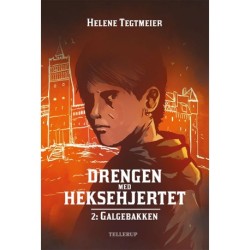 Drengen med heksehjertet -2: Galgebakken