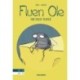 Fluen Ole -3: Fluen Ole har ingen venner