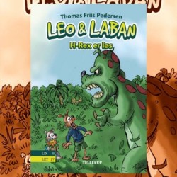 Leo & Laban -2: H-Rex er løs