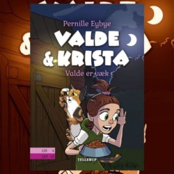 Valde & Krista -5: Valde er væk