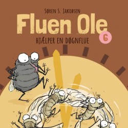 Fluen Ole -6: Fluen Ole hjælper en døgnflue