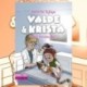 Valde & Krista -6: Skal krista dø