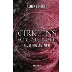 Cirklens fortællinger -1: Kejserindens vilje