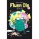 Fluen Ole -7: Fluen Ole får en gæst (LYT & LÆS)