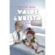 Valde & Krista -6: Skal Krista dø? (LYT & LÆS)