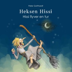 Heksen Hissi -4: Hissi flyver en tur